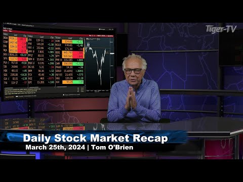 March 25th Daily Market Recap - 2024