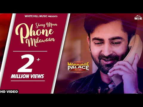 Poster phone milawaan lyrics – sharry mann | marriage palace