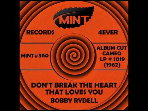 DON’T BREAK THE HEART THAT LOVES YOU, Bobby Rydell, (Cameo LP #1019) 1962