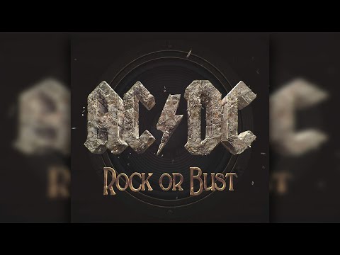 AC/DC - Rock Or Bust (Full Album)