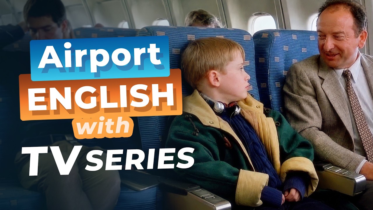 Learn Airport English Vocabulary | Fluent English for TRAVEL with TV Series