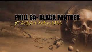 Download lagu PHill SA   Black Panther(CHIEF JOINT REMIX) mp3