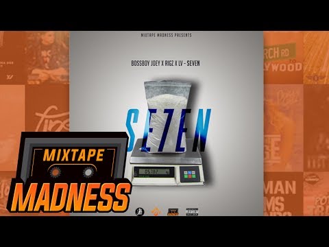 BossBoy Joey X Rigz X LV - Seven | @MixtapeMadness