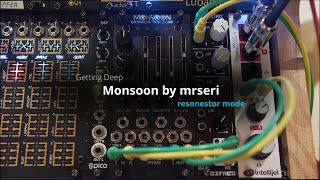 Video thumbnail for Getting Deep - mrseri's Monsoon (resonestor mode) by VisionsMusicGroup
