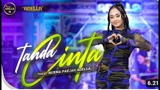 Download lagu TANDA CINTA - Nurma Paejah Adella - OM ADELLA mp3 Download lagu TANDA CINTA - Nurma Paejah Adella - OM ADELLA mp3