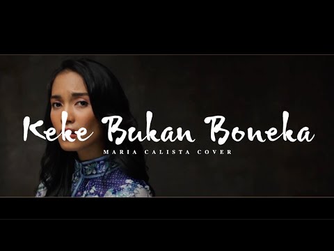 Keke Bukan Boneka - Kekeyi (Maria Calista Cover)