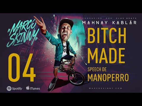MARCO SKINNY - 04 Bitch made (Manoperro outro skit) [Lyrics/Lyric Video]