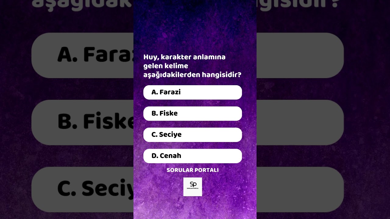 Huy, karakter anlamına gelen kelime aşağıdakilerden hangisidir