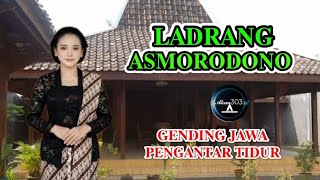 Download lagu LADRANG ASMORODONO _ LANGAM JAWA PENGANTAR TIDUR mp3
