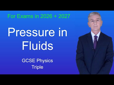 GCSE Physics Revision "Pressure in Fluids" (Triple)