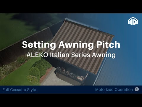 📐 How To Set The Pitch Of ALEKO Full Cassette Italian Style Awning | Adjust Awning Angle Tutorial