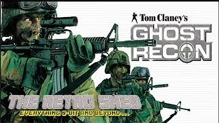Ghost Recon | The Retro Shed