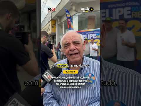 Felipe Ribeiro, filho de Dalmo, lança candidatura a deputado federal;pai anuncia saída da política.