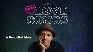 Jason Mraz - A Beautiful Mess (Official Audio)