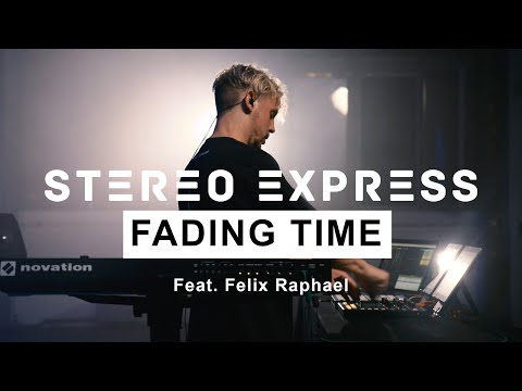 PREMIERE: Stereo Express feat. Felix Raphael - Fading Time (LIVE VERSION)