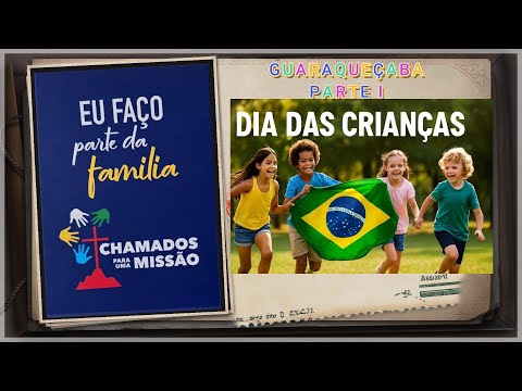 ✨ **DIA DAS CRIANÇAS 2025 — GUARAQUEÇABA / PARTE I** ✨