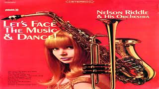 Nelson Riddle y su orquesta: Let&#39;s Face the Music &amp; Dance GMB