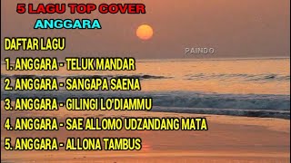 Download lagu 5 LAGU TOP COVER ANGGARA mp3 Download lagu 5 LAGU TOP COVER ANGGARA mp3