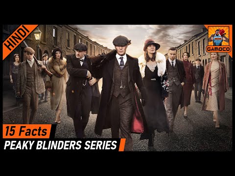 15 Awesome Peaky Blinders Facts || Show VS Real Peaky Blinders [Explained In Hindi] || Gamoco हिन्दी