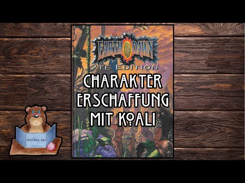 [EarthDawn] Charaktererschaffung mit Koali
