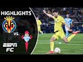 Parejo finds the net as Villarreal grabs 1-0 win vs. Celta Vigo | La Liga Highlights | ESPN FC