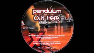 Pendulum - Out Here (Demo Version) (set rip)