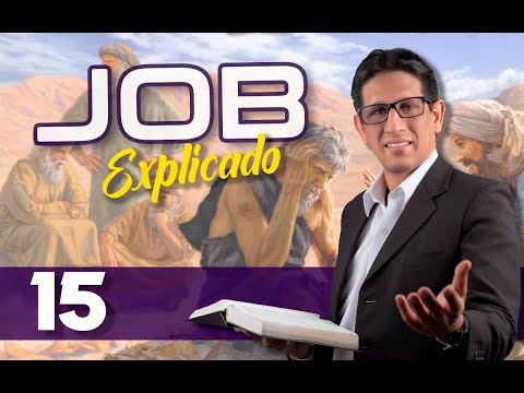 ✅ JOB 15 - EXPLAINED 🔥 | Revived by His Word || APRIL 9, 2023