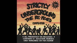 Strictly Underground - The Re-mixed Compilation (1994)
