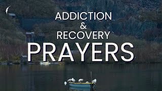 Prayer For Deliverance From Addiction | Powerful Addiction Recovery Prayer
