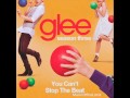 Glee - You Can't Stop The Beat 