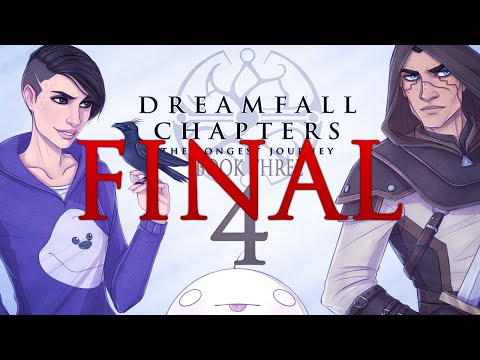 Cry Plays: Dreamfall Chapters - Book Three [P4] [Final]