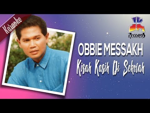 Obbie Messakh - Kisah Kasih Di Sekolah