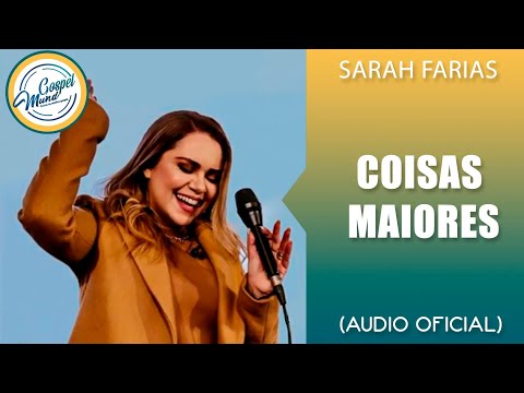 CHOREI😭OUVINDO ESSA MÚSICA | COISAS MAIORES - SARAH FARIAS | MÚSICA NOVA DA SARAH FARIAS