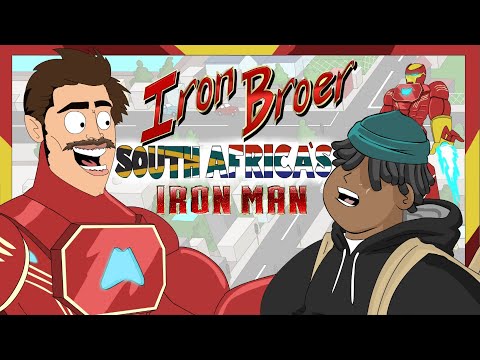 Mzansi's Got Magic - Iron Broer (South Africa's Iron Man)  [Animated Parody]
