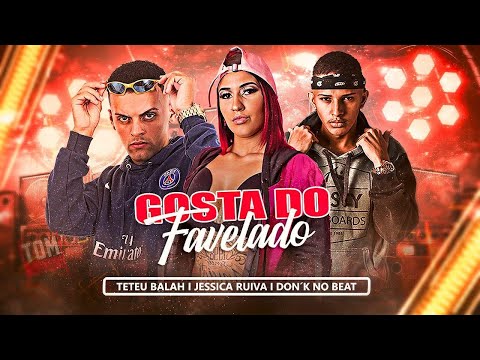 TETEU BALAH FEAT. JESSICA RUIVA - GOSTA DO FAVELADO - REMIX BREGA FUNK