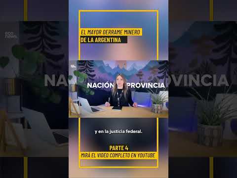 El mayor derrame minero de la Argentina: ¿Qué decían los vecinos de Jáchal?