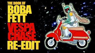 The Book of Boba Fett Vespa Chase RE-EDIT
