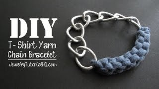 DIY T-Shirt Bracelet - T Shirt Yarn Jersey Knit Chain Bracelet Tutorial