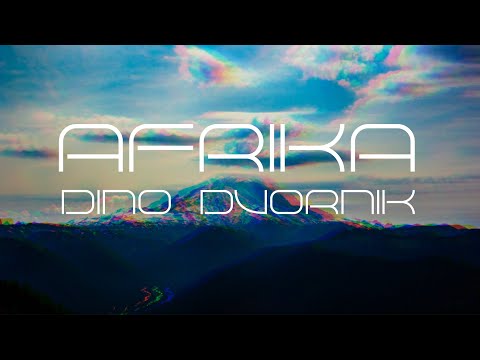 Dino Dvornik - Afrika (Official lyric video)