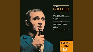 Musik-Video-Miniaturansicht zu Quelque chose ou quelqu'un Songtext von Charles Aznavour