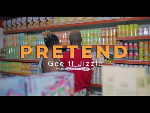 GEE - PRETEND feat. JIZZLE (Official Video)