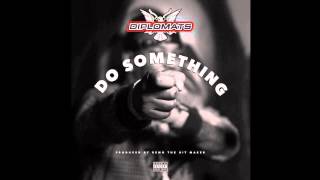 Dipset - Do Something