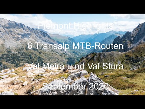 AlpenX - 2020 Val Meira - Val Stura - Piemont Highlights (7. - 12. September)