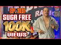 SUGA FREE EPISODE 315 ROADIUM RADIO HOSTED BY TONY A DA WIZARD