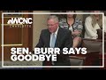 Senator Richard Burr says goodbye