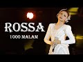 ROSSA 1000 MALAM LYRICS