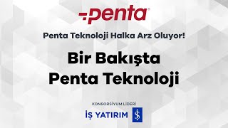 BÖLÜM 1: Penta Teknoloji Halka Arz Yatırımcı Bilgilendirme Sunumu - Bİ
