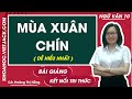 Mùa xuân chín - Ngữ văn 10 - Kết nối tri thức