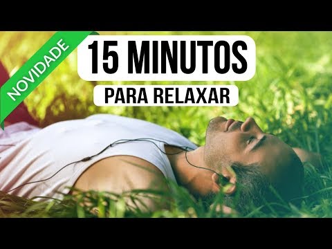 MEDITAÇÃO 15 MINUTOS PARA ACALMAR A MENTE E RELAXAR  ( MEDITAR )