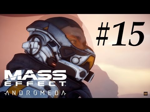 Mass Effect: Andromeda - Blind Let's Play Part 15: Pushing the Trial Limits 1/2 [Insanity]